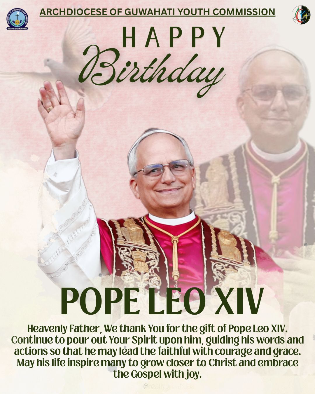 All-good and generous Lord, watch over our Pope Leo XIV, and in your goodness, keep him in your care